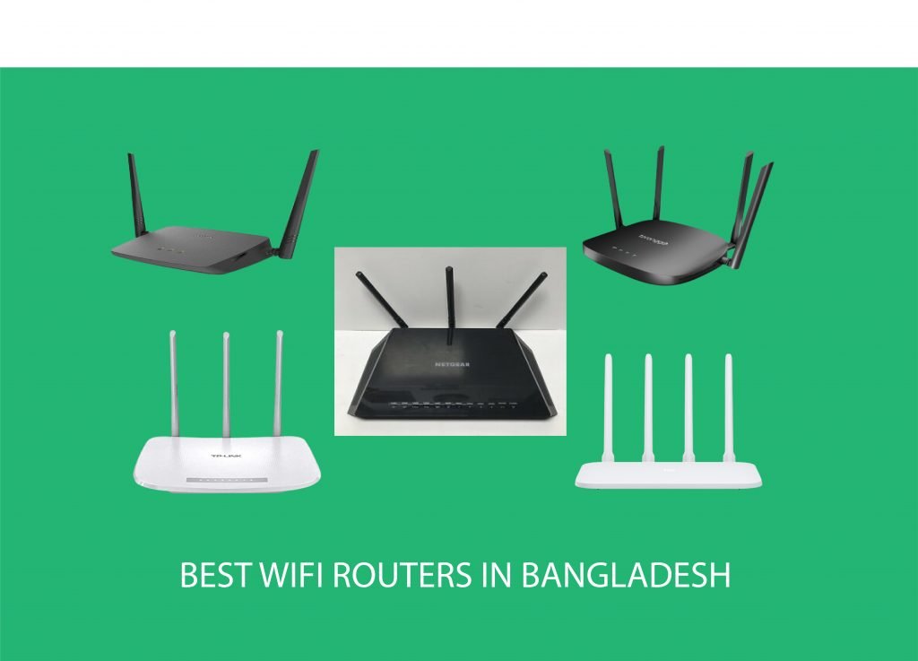 Best 5 wifi routers in Bangladesh