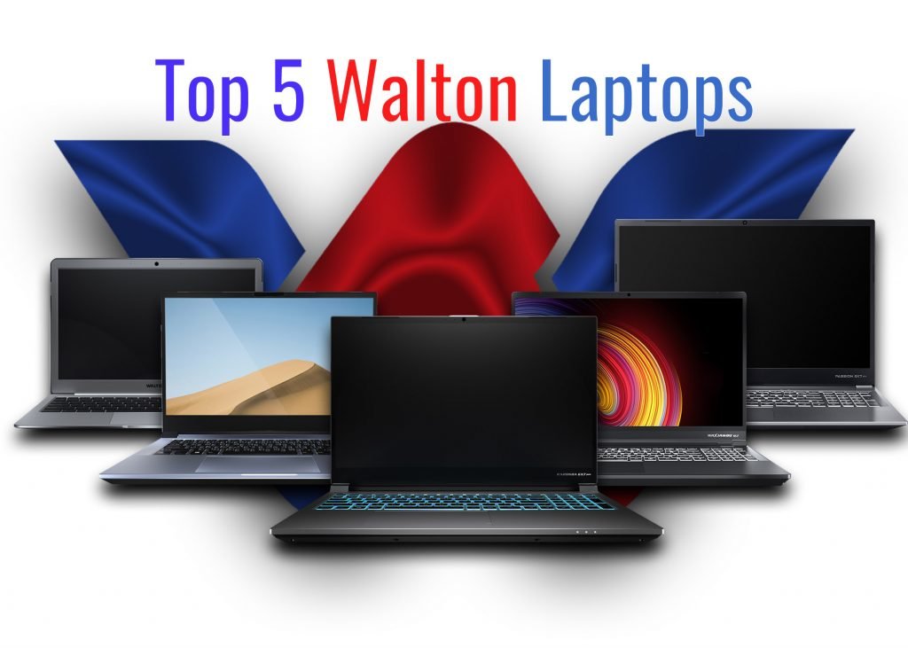 Top 5 Walton Laptops